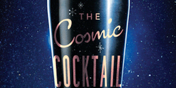 Image of The Cosmic Cocktail book cover